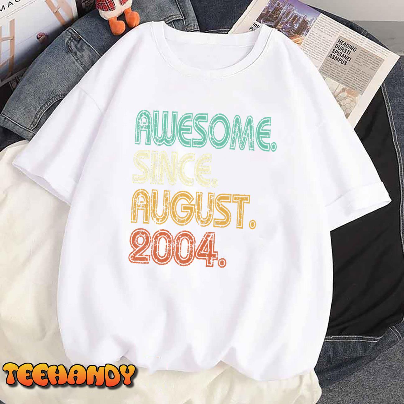 18th Birthday Gift August 2004 Vintage 18 Year Old Men Women T-Shirt
