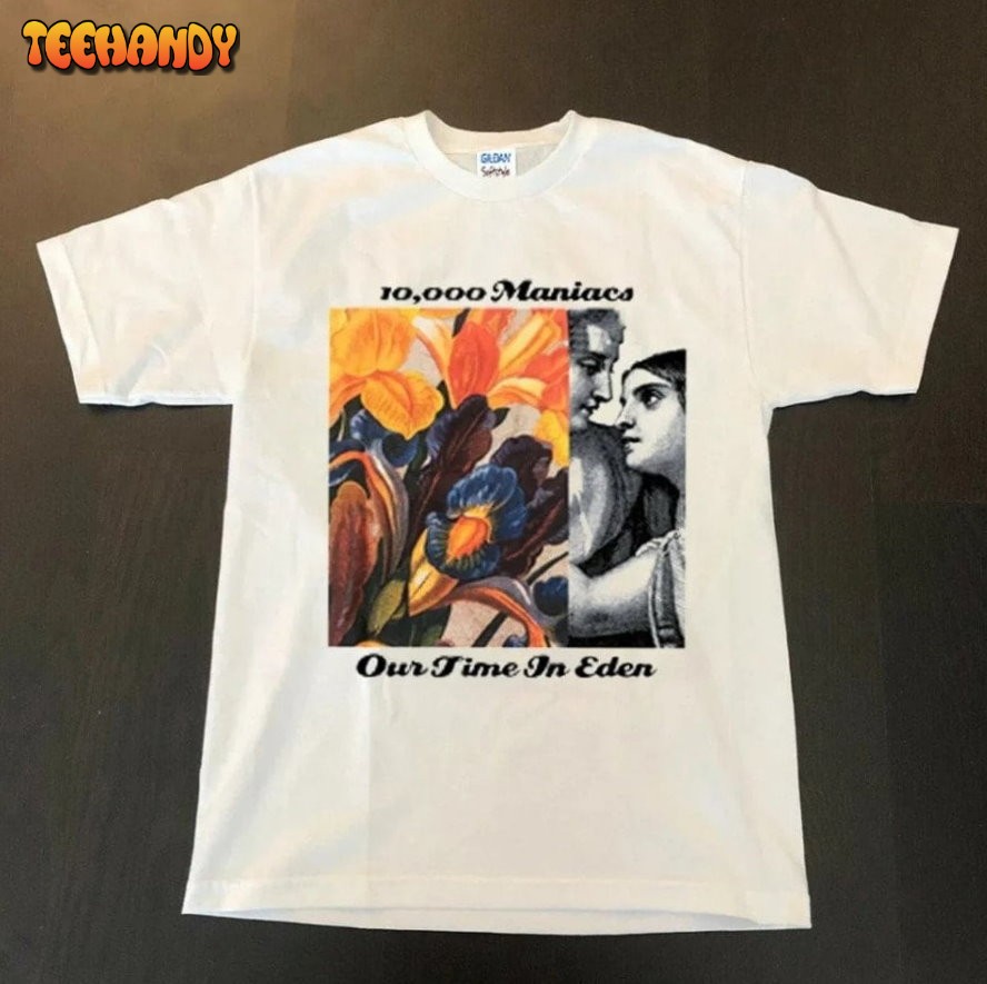 10000 Maniacs 1992 Our Time In Eden T-Shirt
