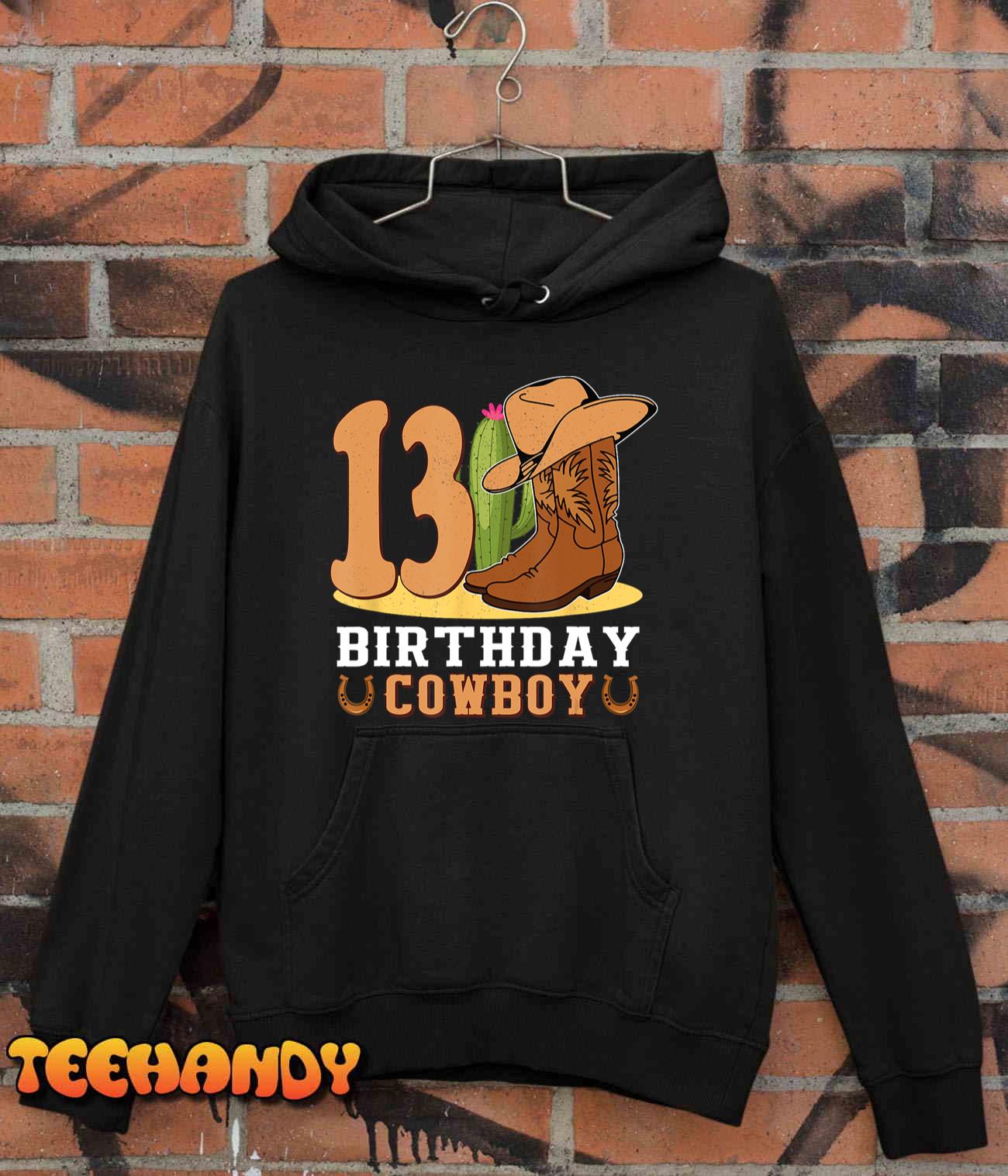13th Birthday Cowboy 13 Years Old Rodeo Western Cowboy T-Shirt