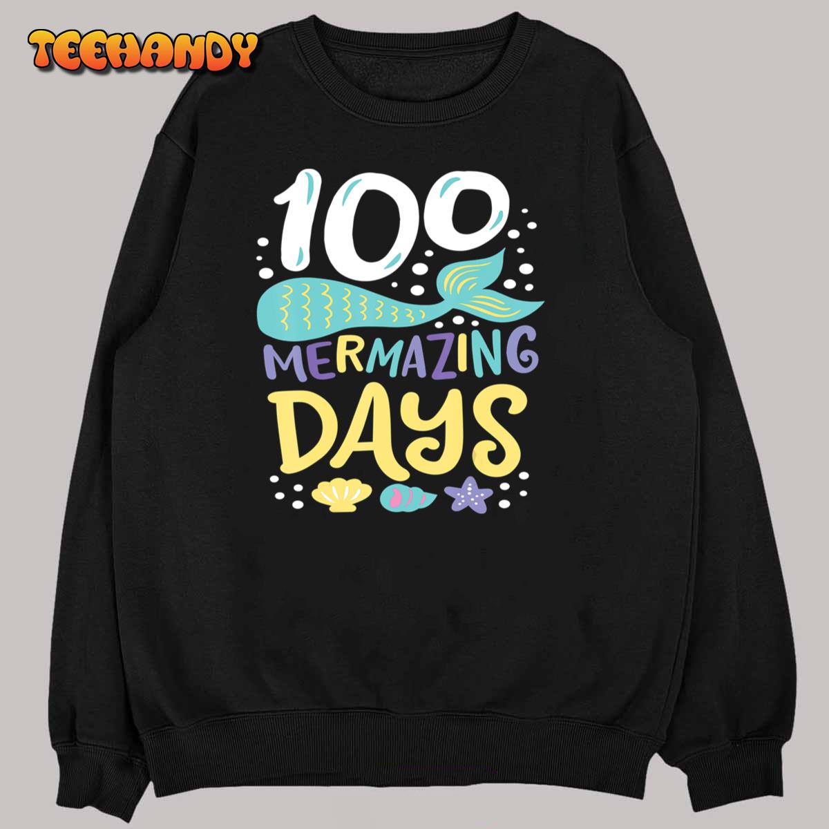 100 Days of School 100 Mermazing Days of School Mermaid T-Shirt